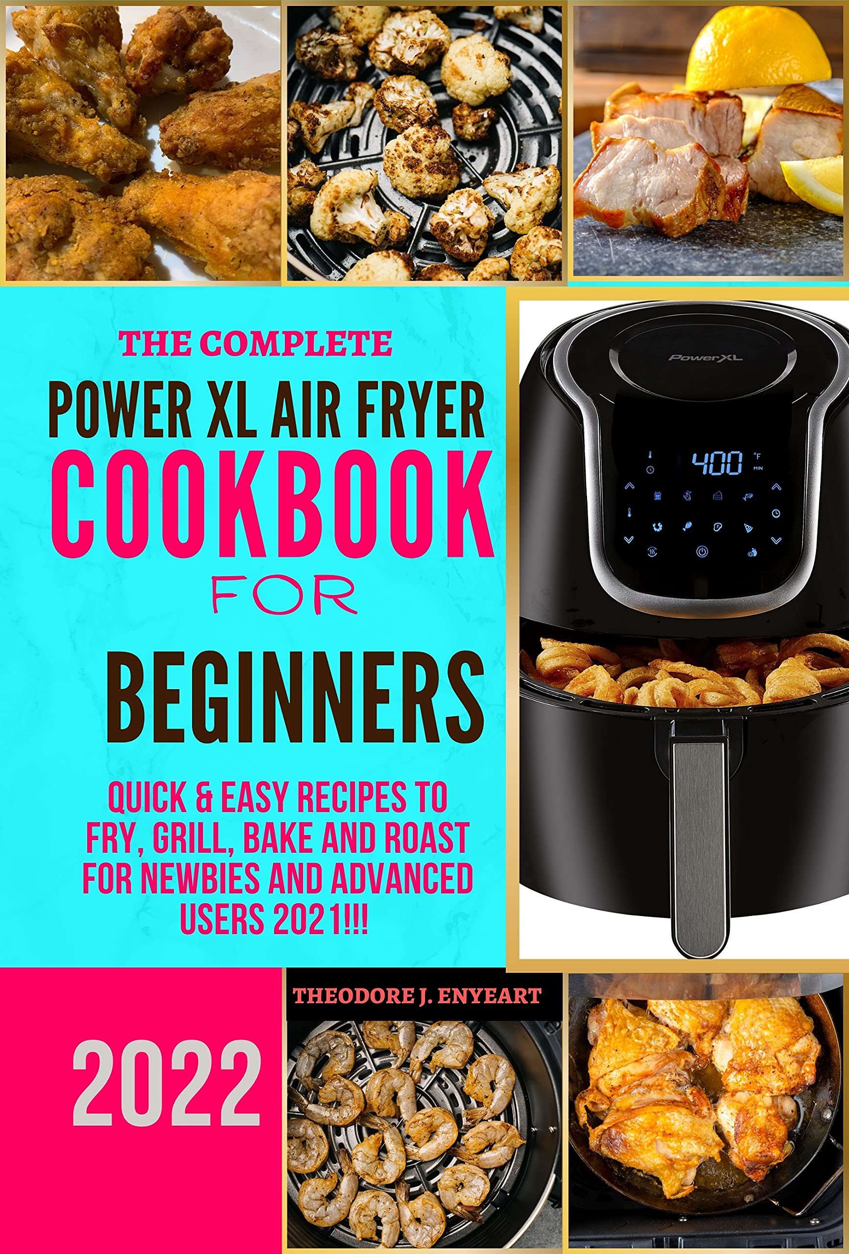 Power Xl Air Fryer Cookbook for Beginners Quick & Easy Recipes To Fry