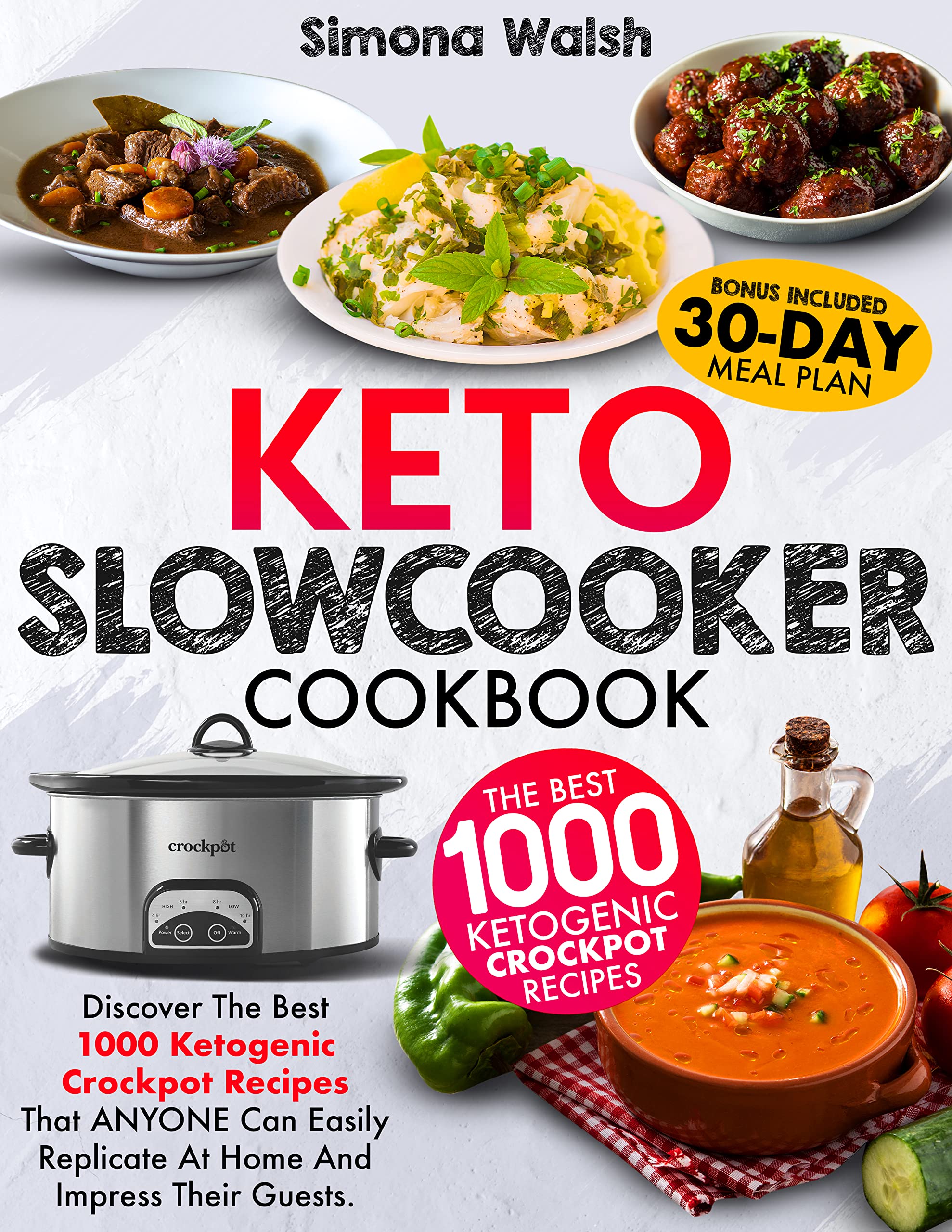 Keto Slow Cooker Cookbook Discover The Best 1000 Ketogenic Crockpot