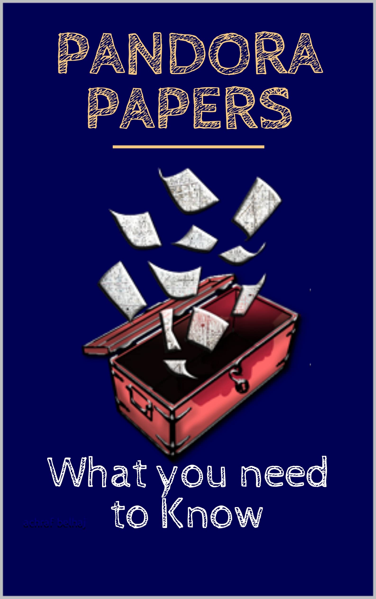 Pandora Papers What you need to know Pandora Papers The whole Story I