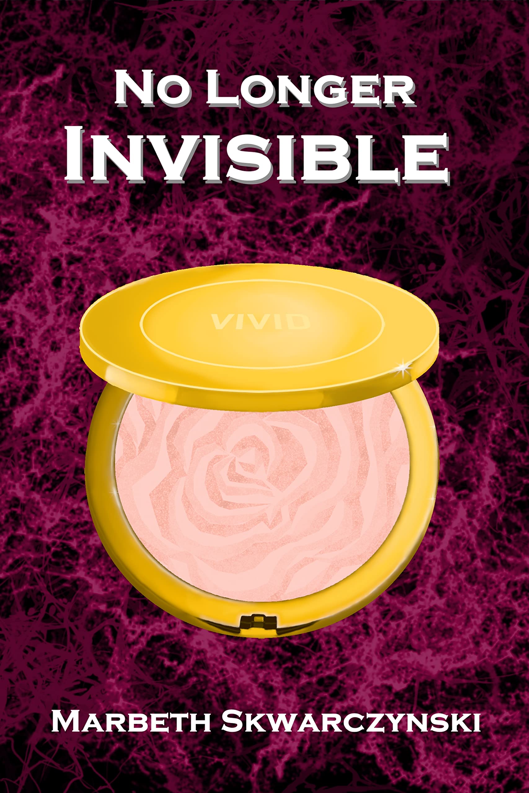 No Longer Invisible