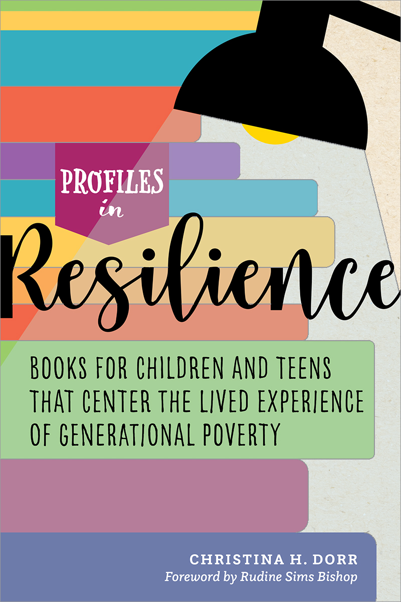 Profiles in Resilience: Books for Children and Teens That Center the ...