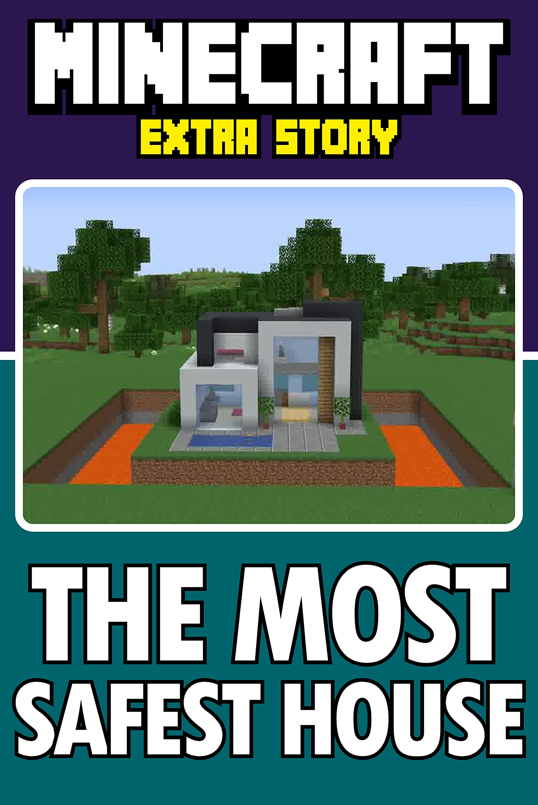 The Most SAFEST House in Minecraft by Olaf Knights Goodreads