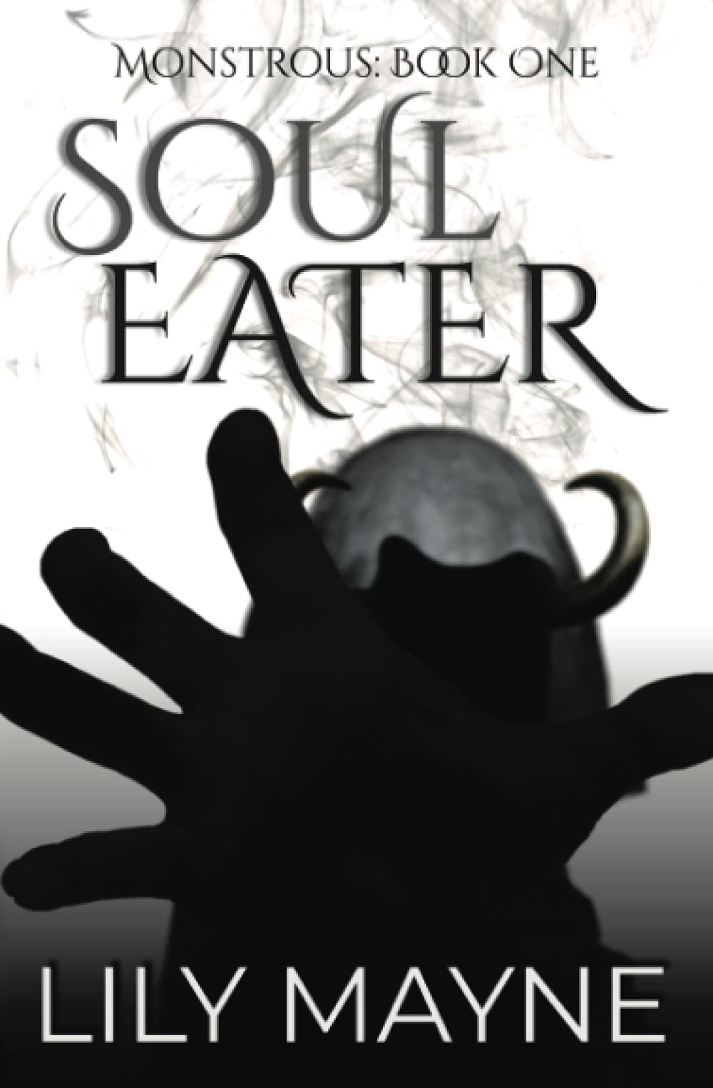 Soul Eater (Monstrous #1)
