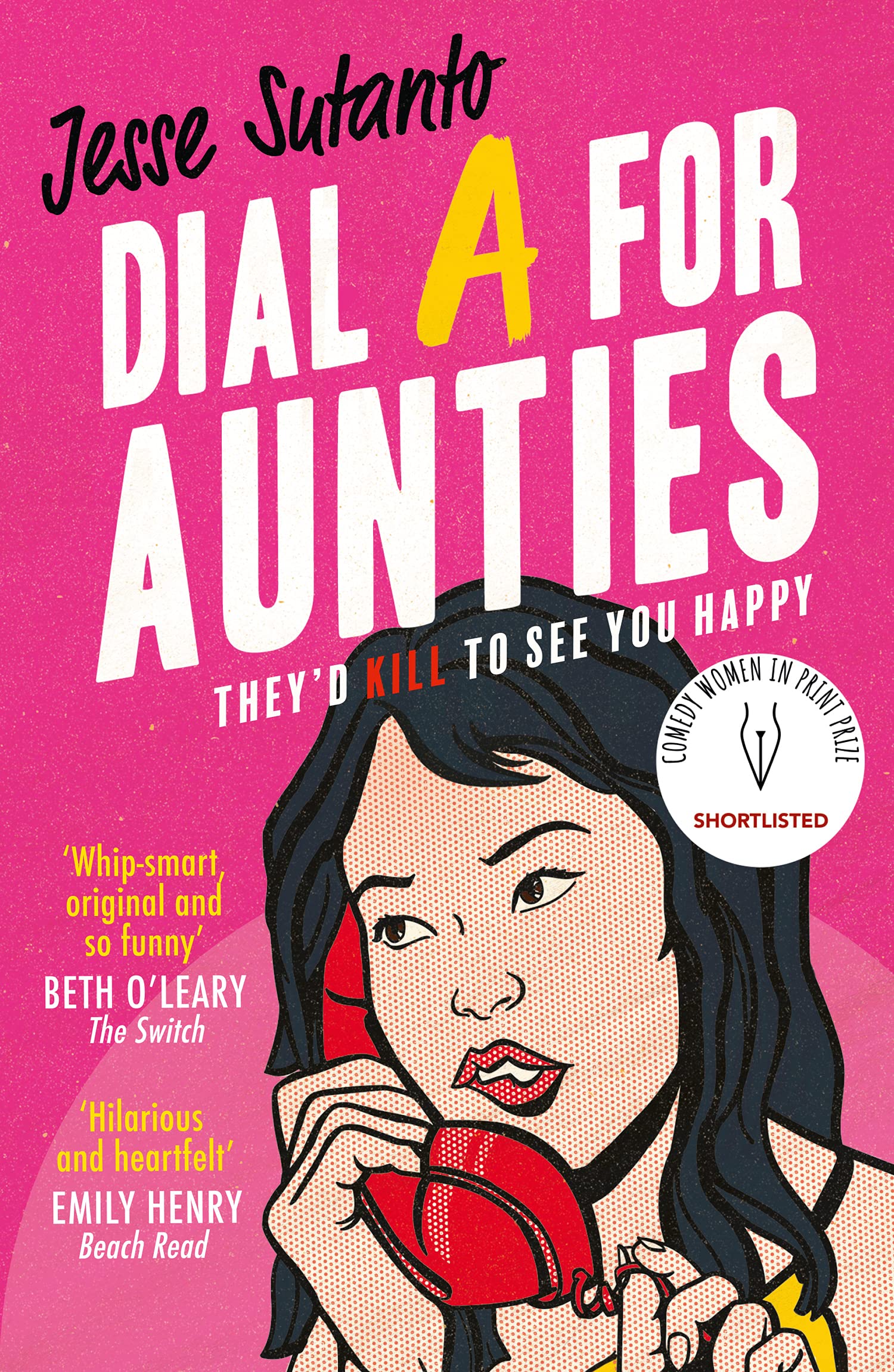 Dial A For Aunties (Aunties, #1)