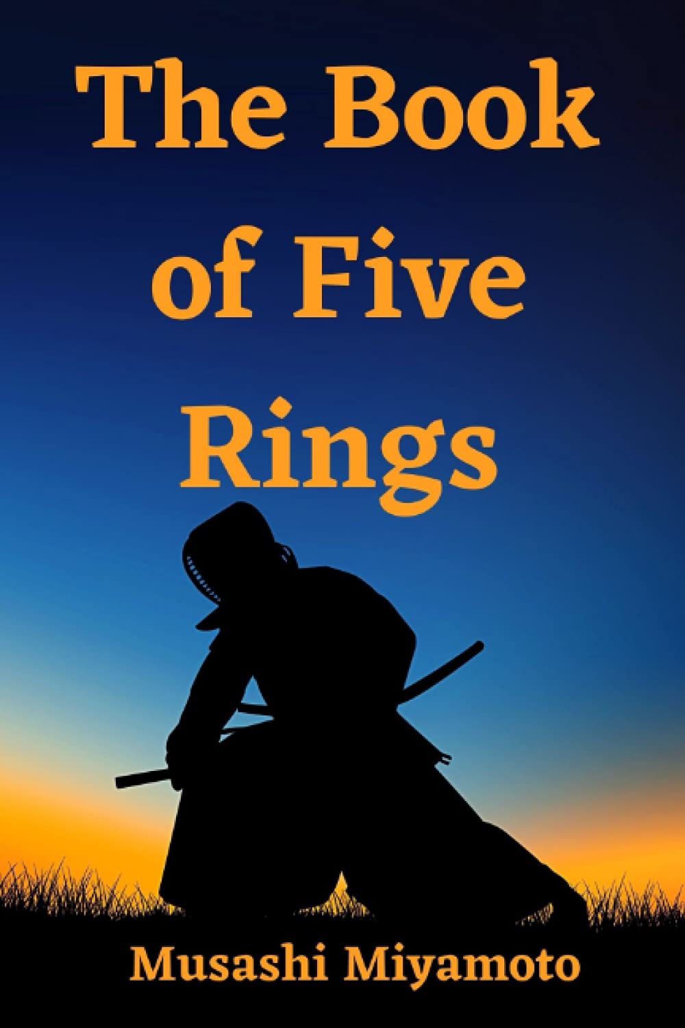 Five Ranks Book The Book of Five Rings by Miyamoto Musashi | Goodreads