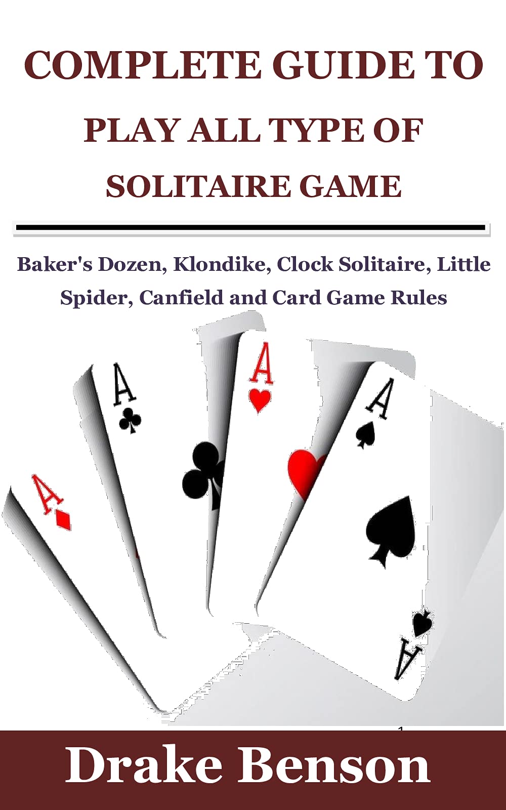 COMPLETE GUIDE TO PLAY ALL TYPE OF SOLITAIRE GAME Baker's Dozen