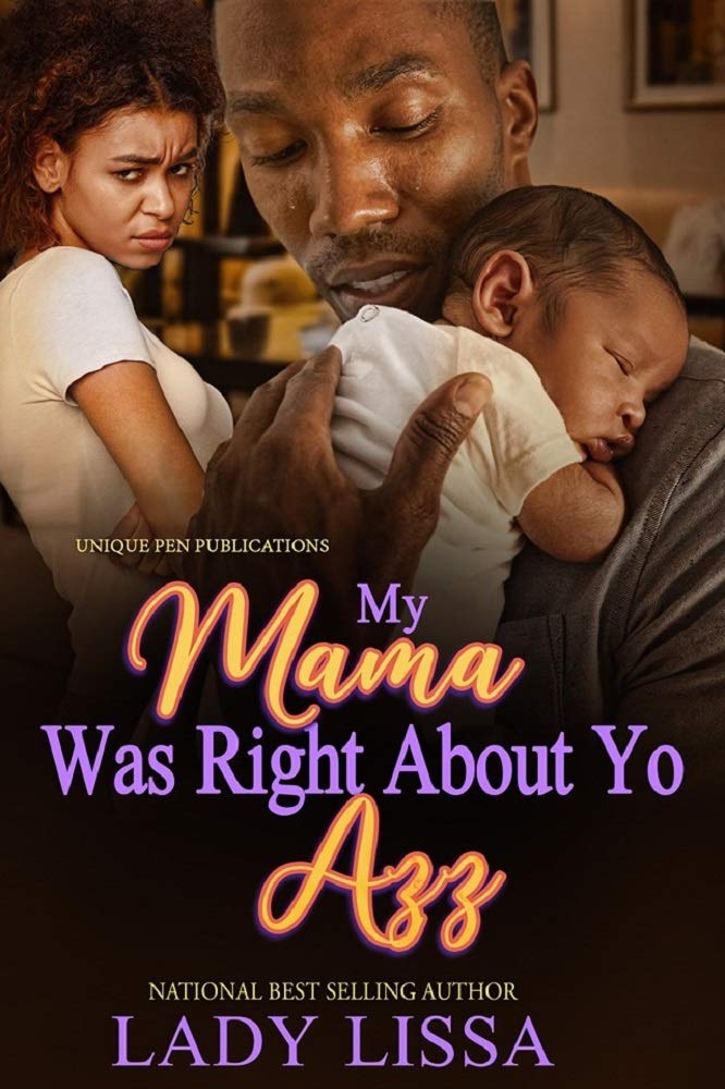 My Mama Was Right About Yo Azz book cover