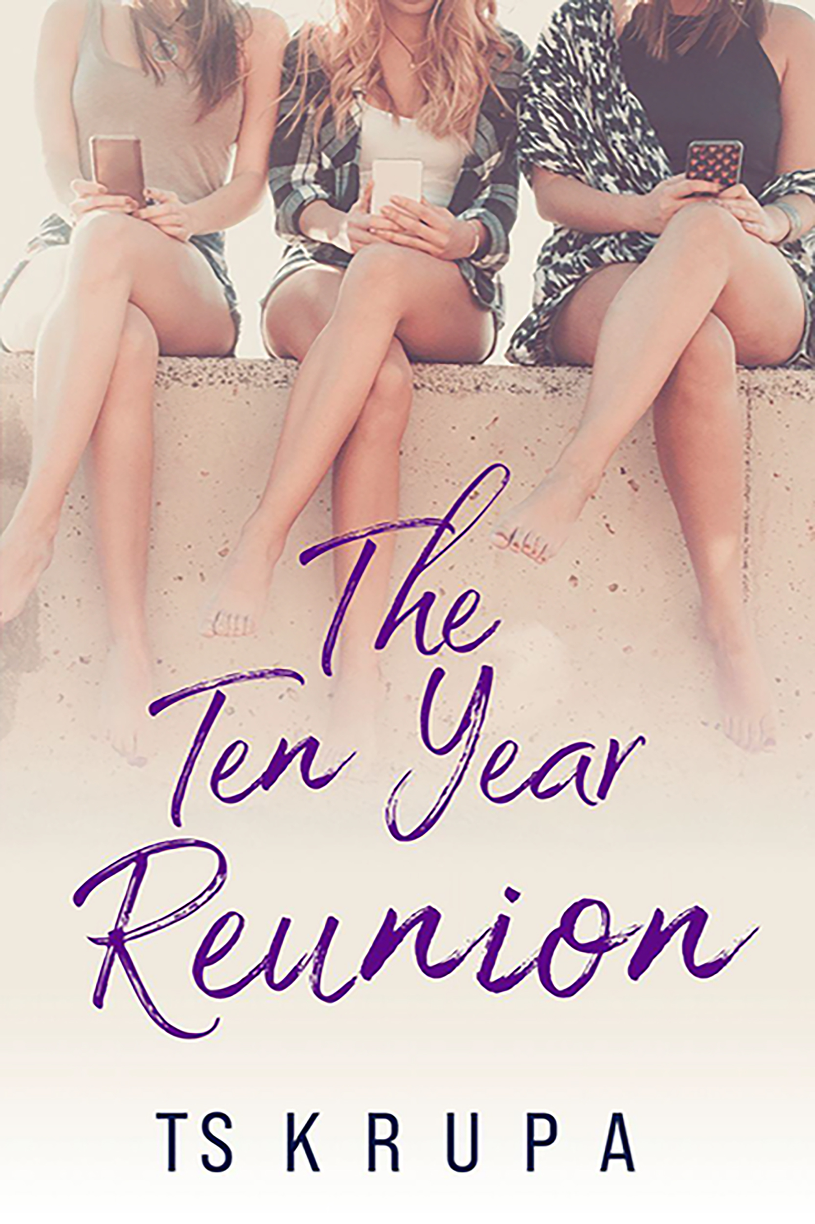 The Ten Year Reunion by T.S. Krupa | Goodreads