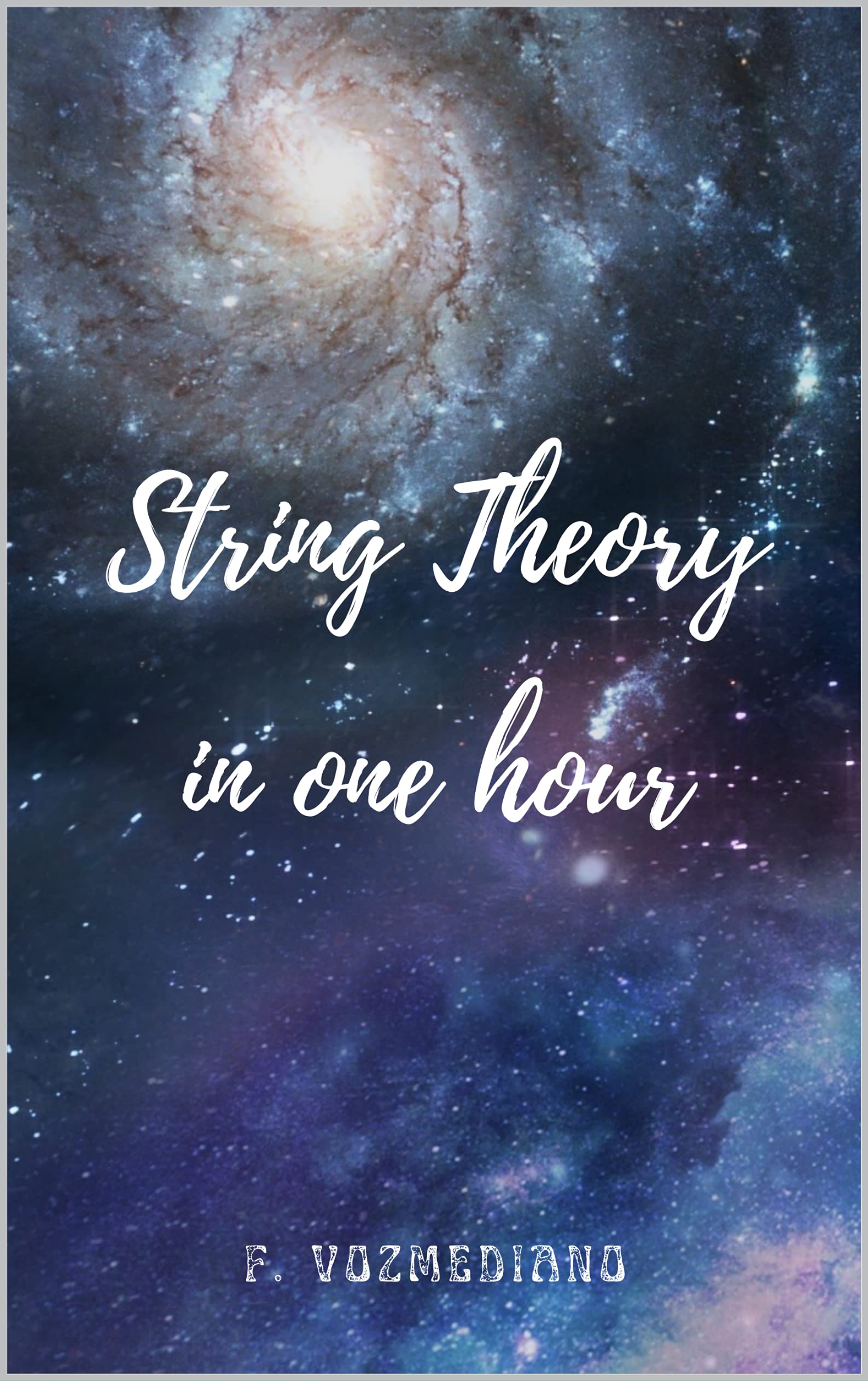 BASIC PRINCIPLES OF STRING THEORY by F. Vozmediano | Goodreads
