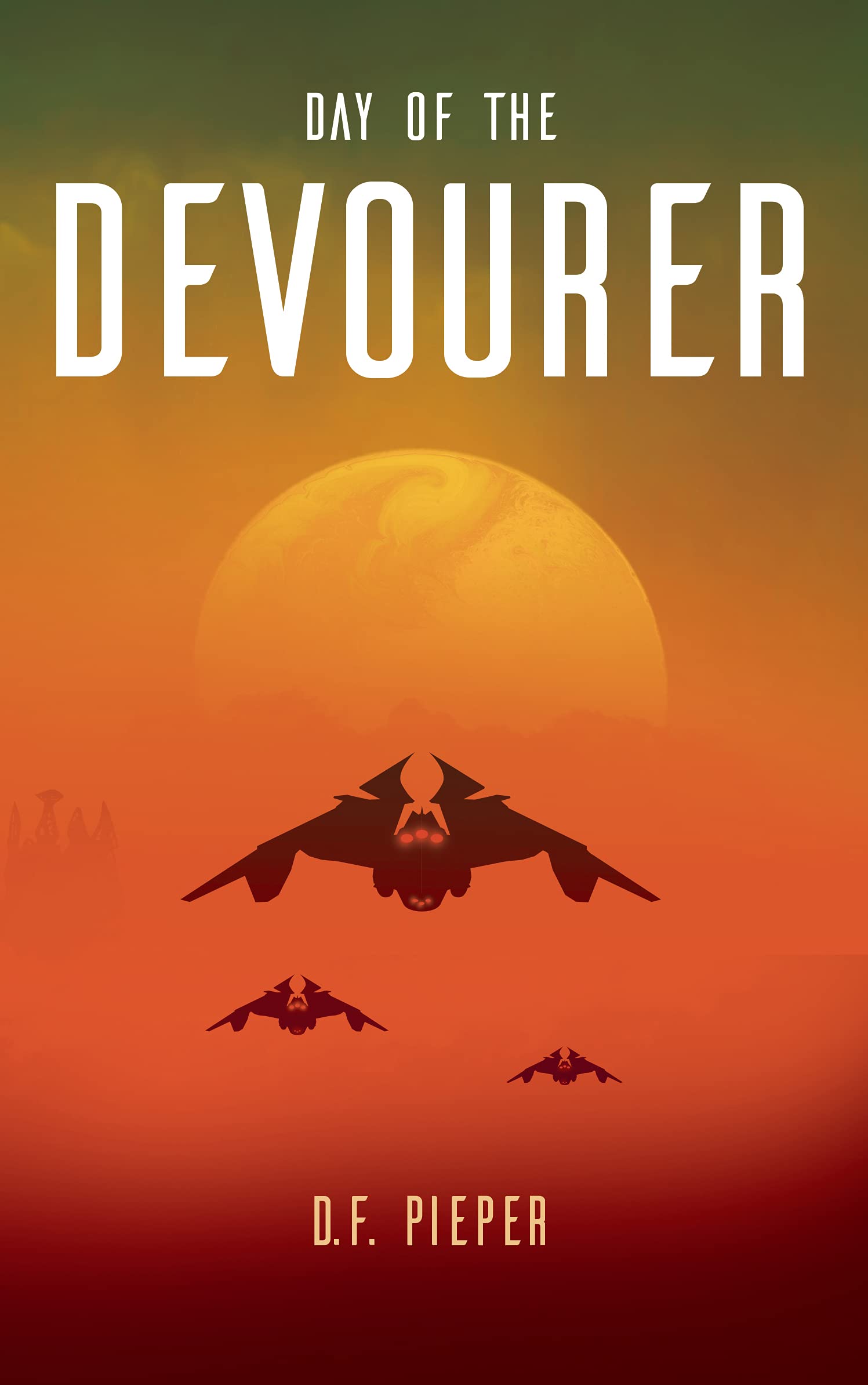 Day of the Devourer: A Space Opera Adventure