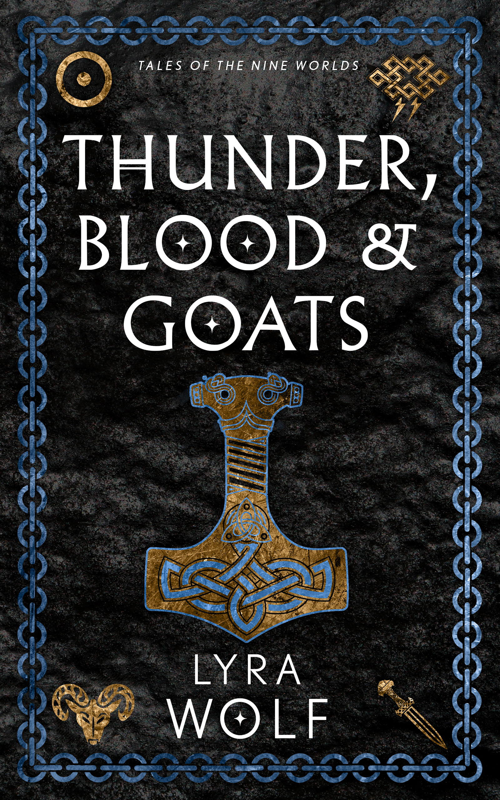 Thunder, Blood, and Goats
