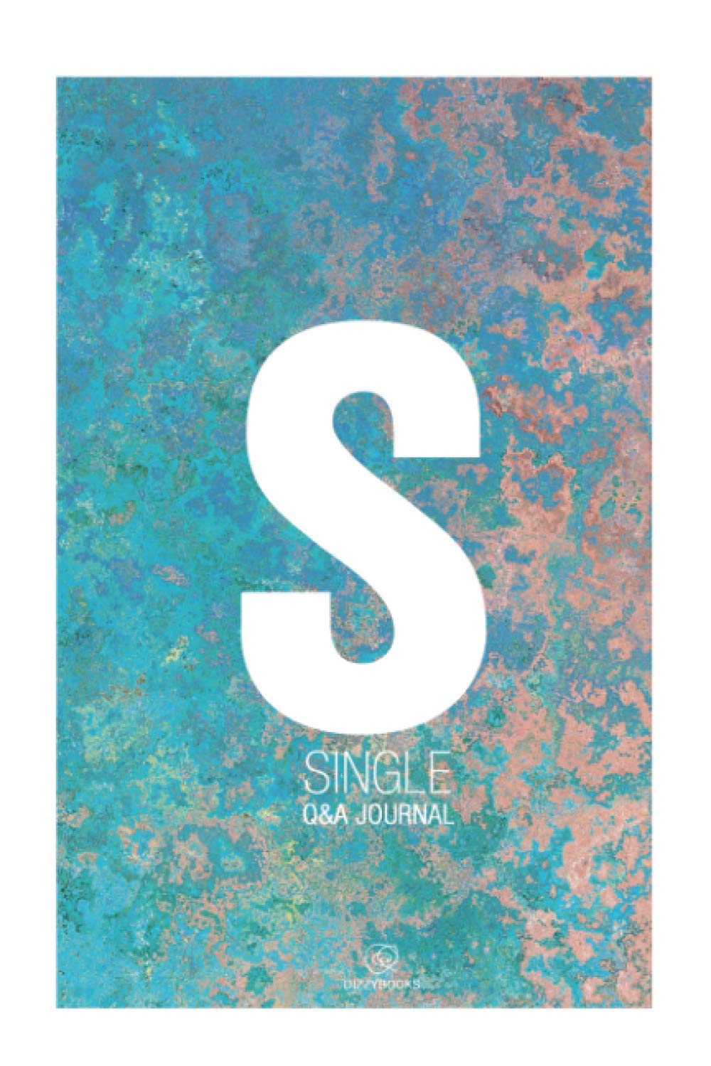 Single Journal SINGLE: Q&A JOURNAL FOR ALL THE SINGLE PEOPLE WHO WANT TO FIND A ...