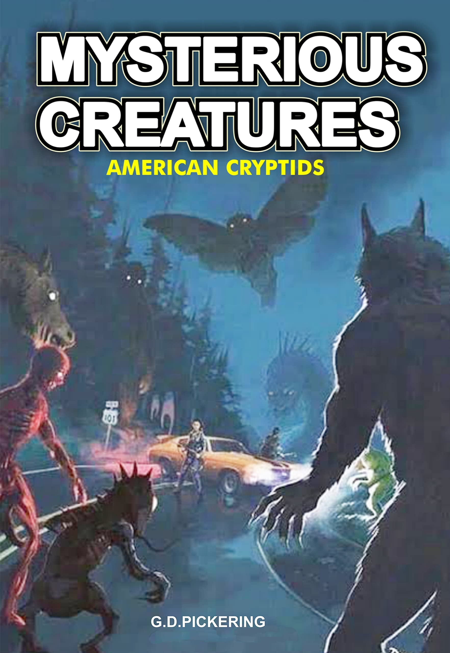Mysterious Creatures: American Cryptids