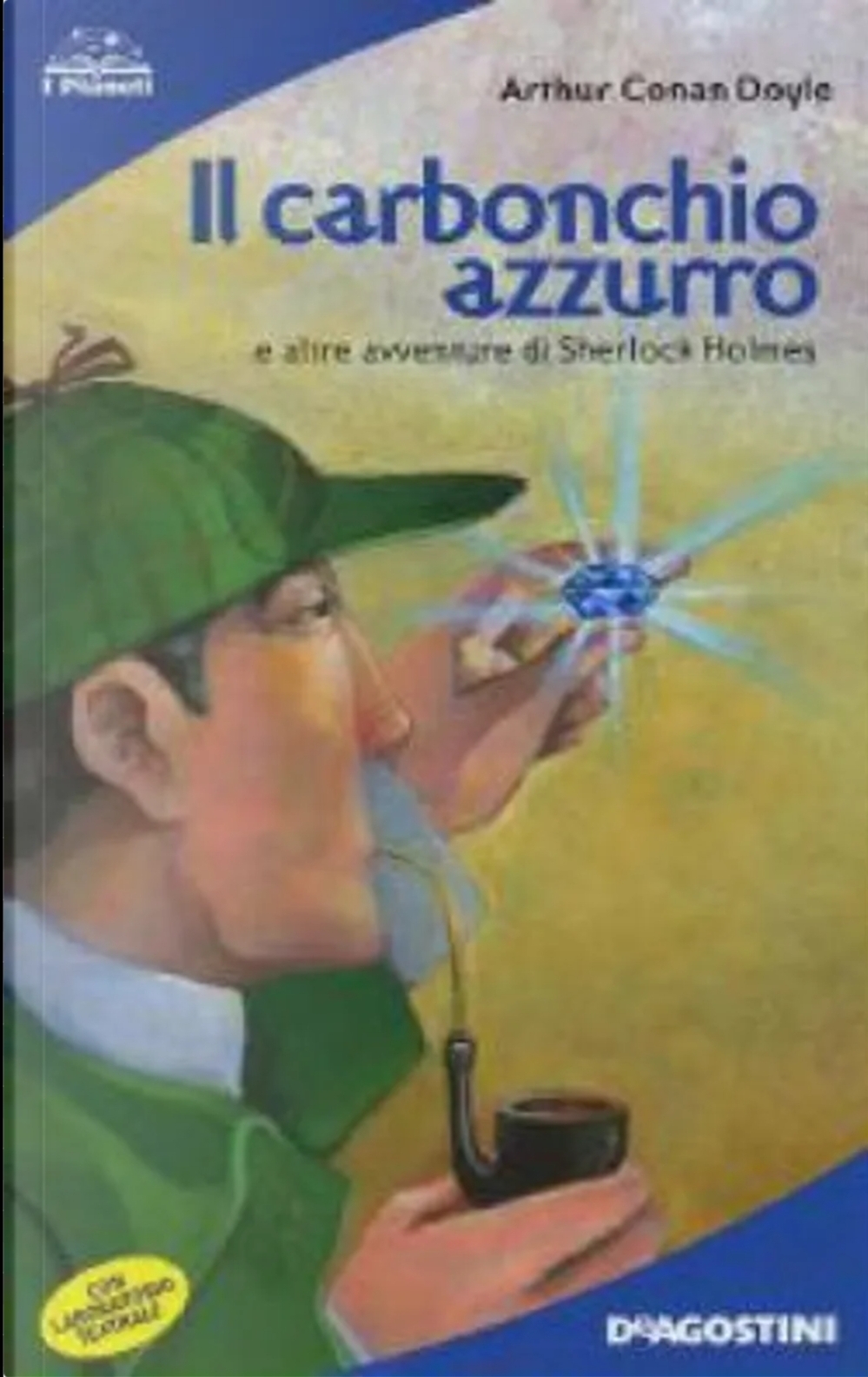 Il carbonchio azzurro e altre avventure di Sherlock Holmes book cover