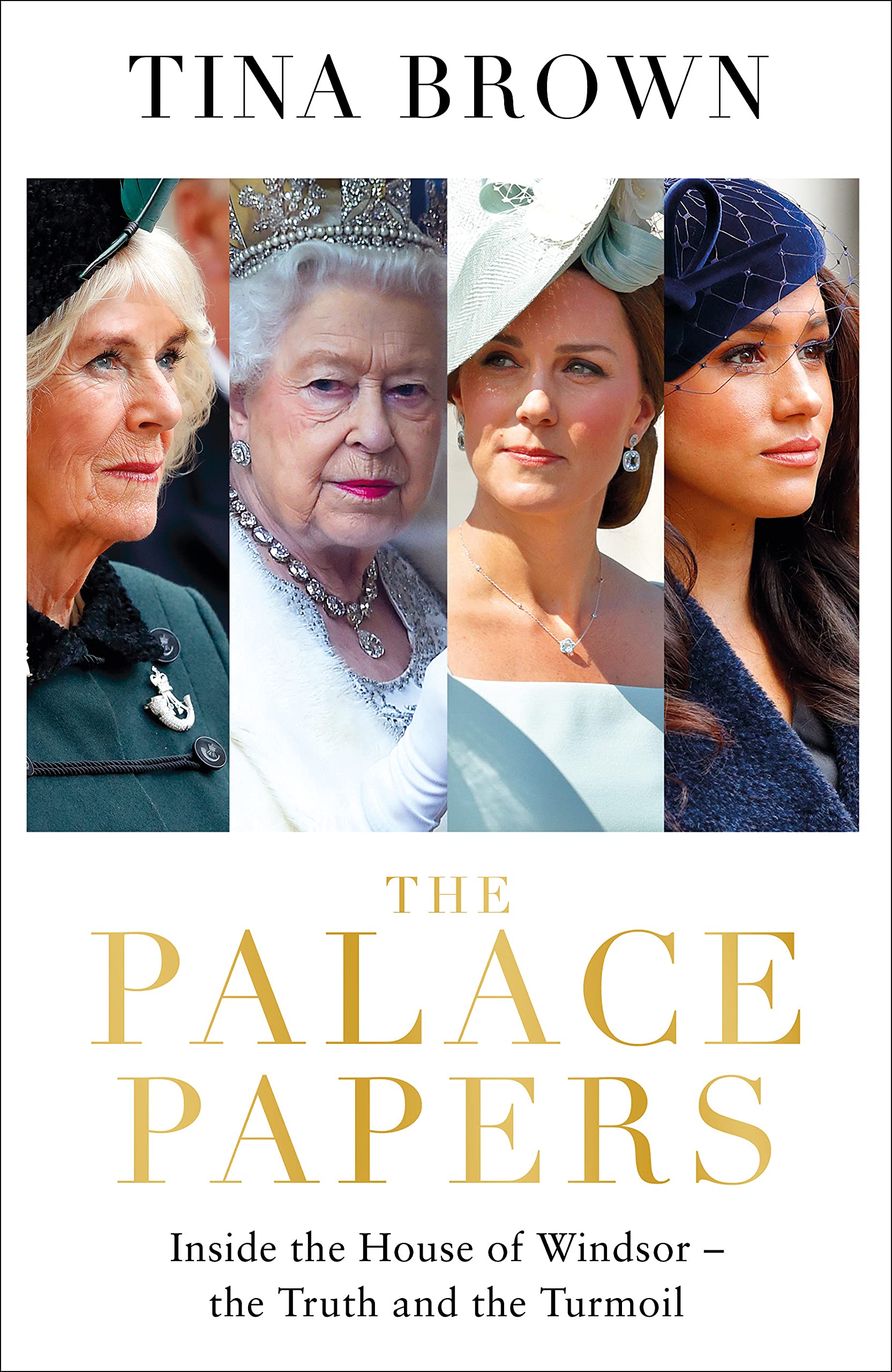 The Palace Papers: Inside the House of Windsor - the Truth and the Turmoil