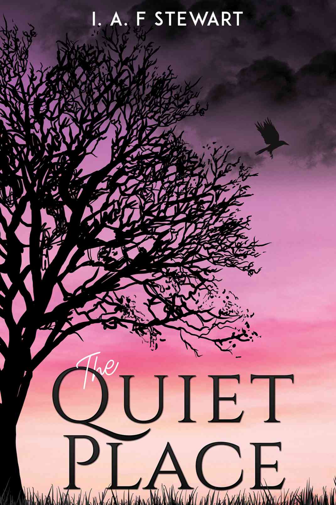The Quiet Place by I.A.F. Stewart Goodreads