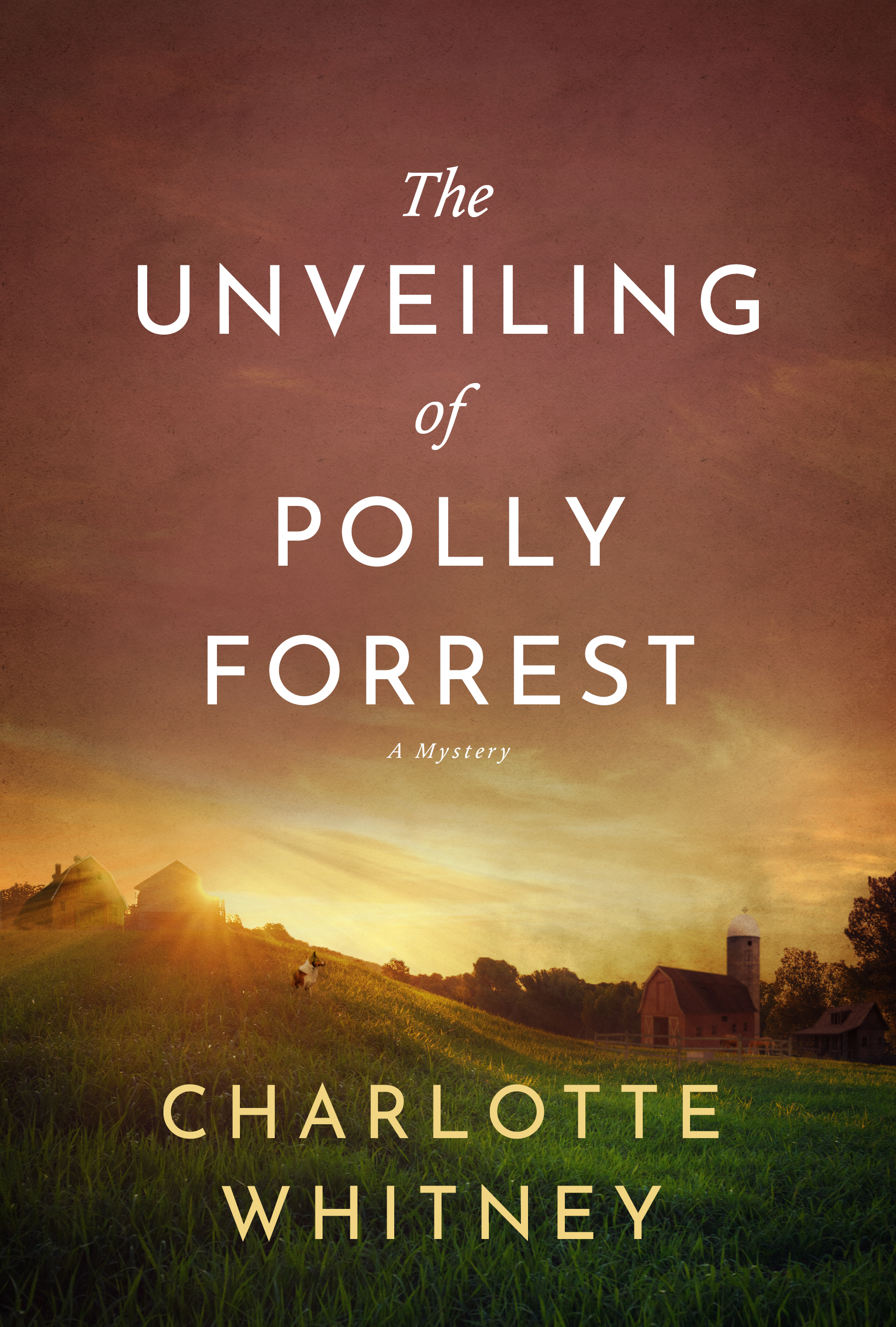 The Unveiling of Polly Forrest