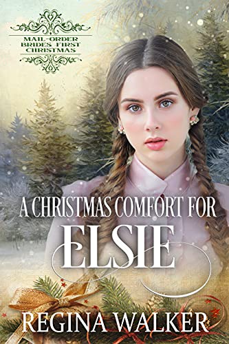 A Christmas Comfort for Elsie