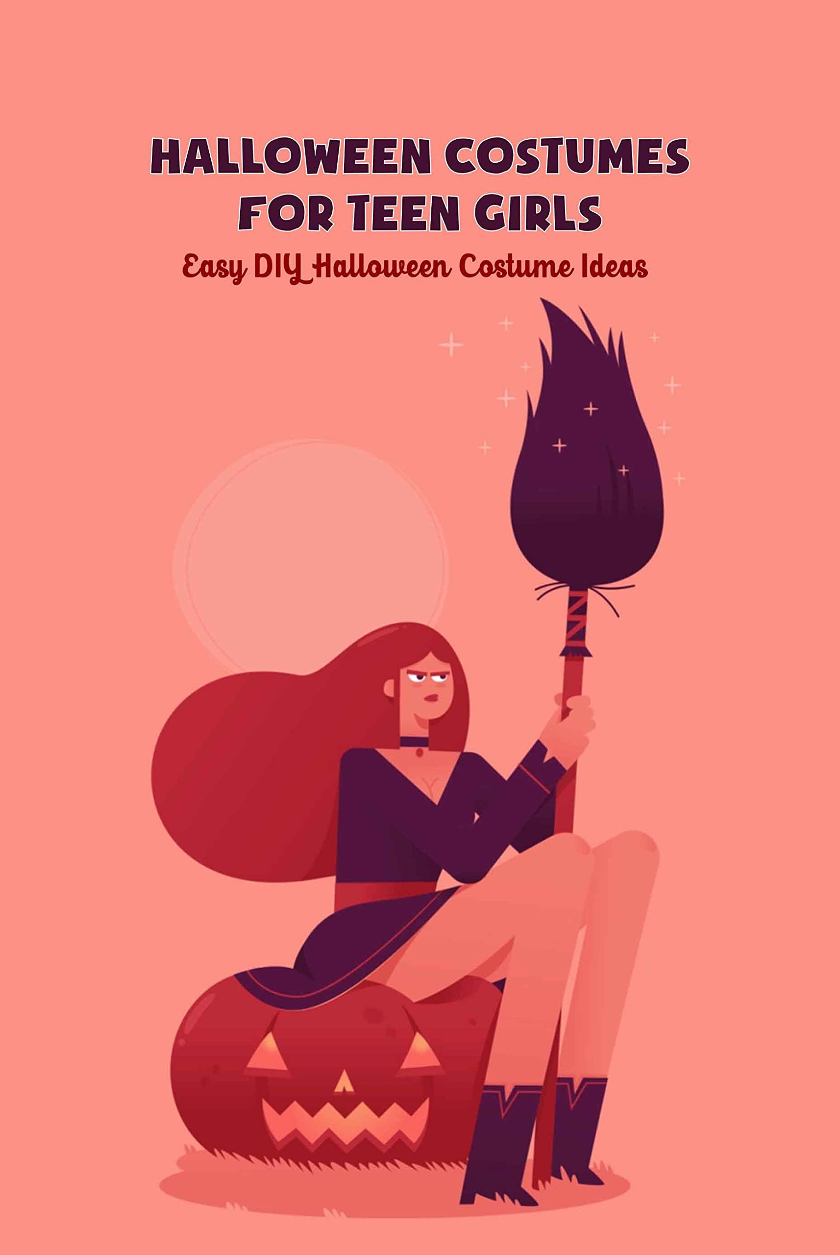 Halloween Costumes for Teen Girls Easy DIY Halloween Costume Ideas by