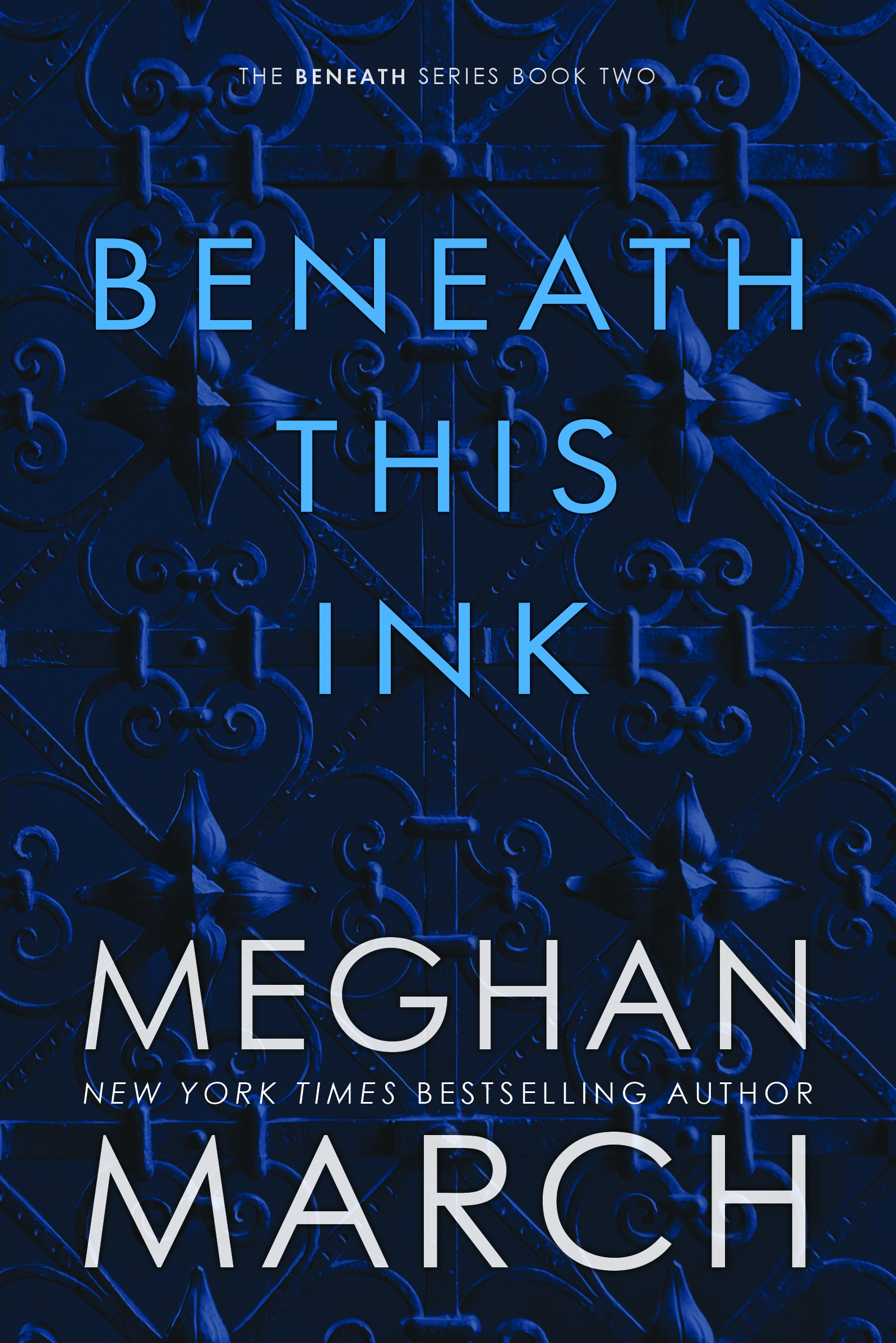 Beneath This Ink (Beneath, #2)