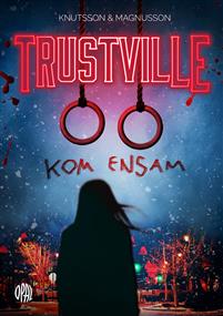 Trustville: Kom Ensam