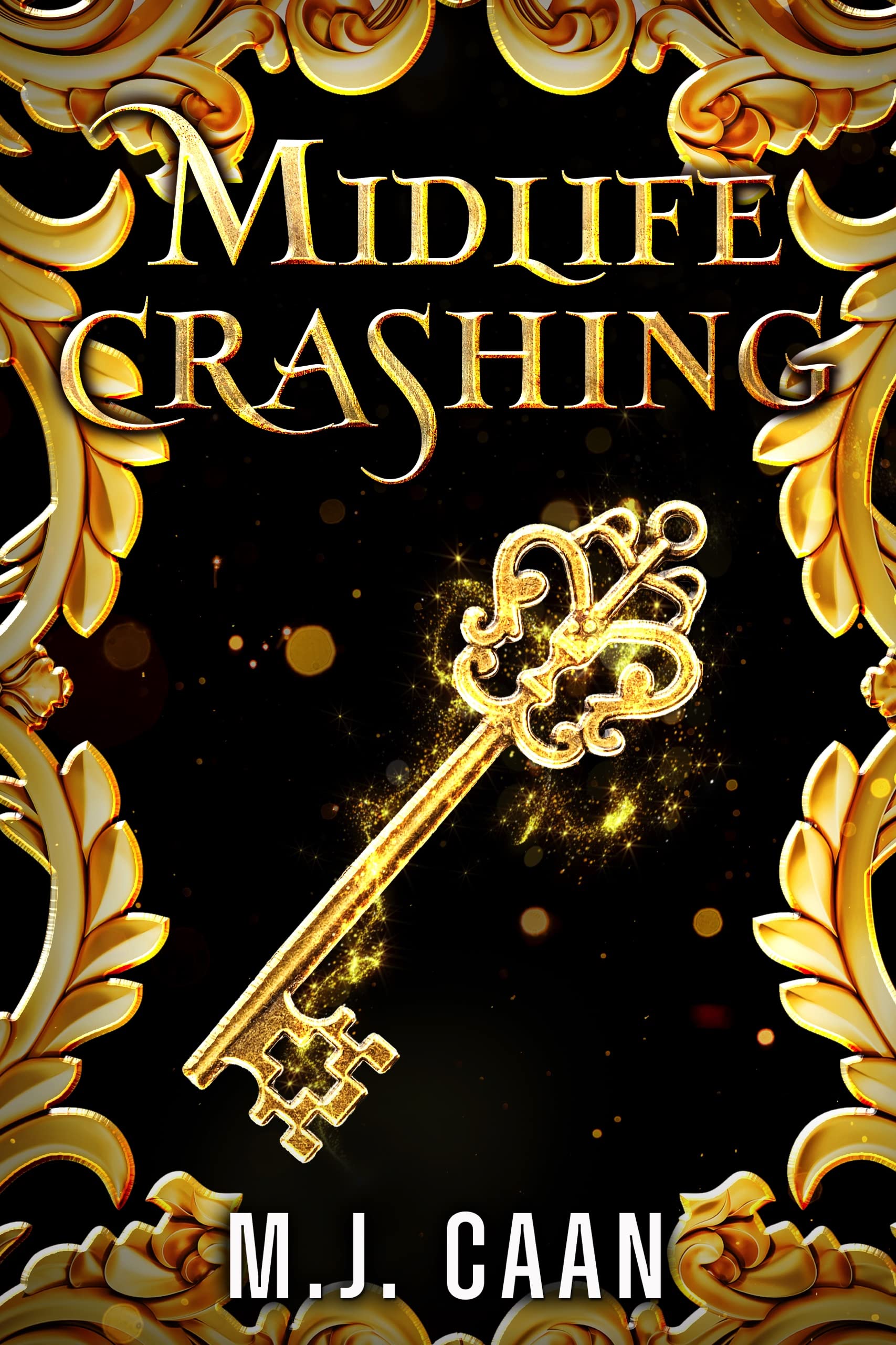 Midlife Crashing: Paranormal Fades- Book One