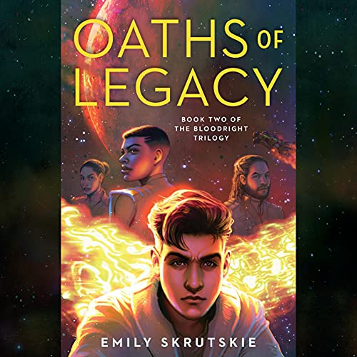 Oaths of Legacy (The Bloodright Trilogy, #2)