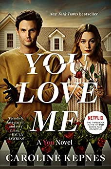 You Love Me (You, #3)