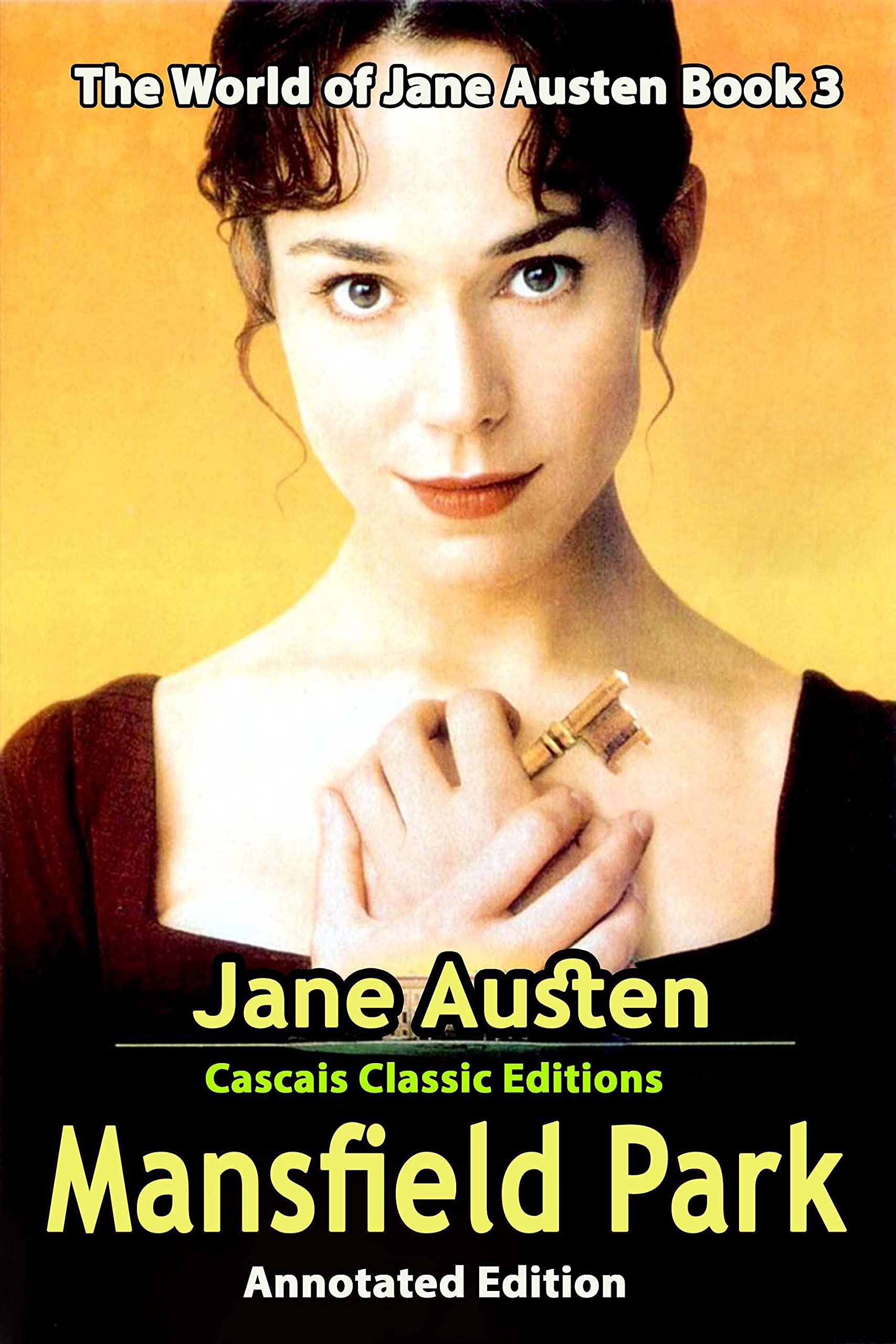 Mansfield Park Annotated Edition By Jane Austen And Cascais Classic
