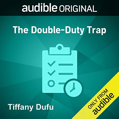 The Double-Duty Trap