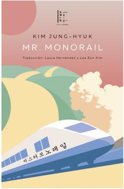 Mr. Monorail book cover