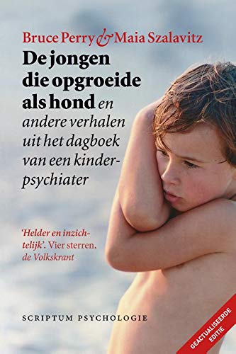 De jongen die opgroeide als hond en andere verhalen uit de praktijk van een kinderpsychiater book cover