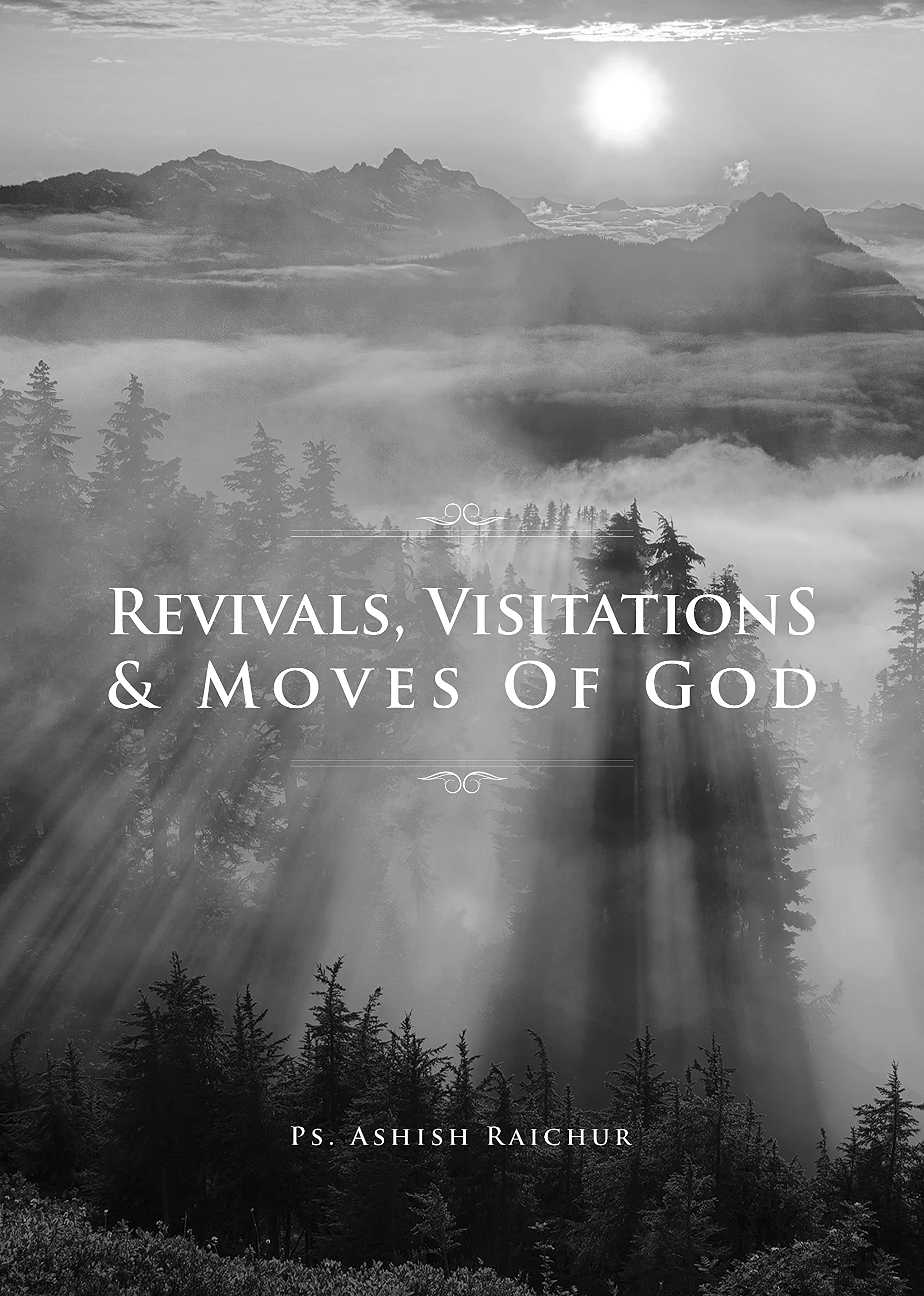 Revivals Visitations And Moves Of God