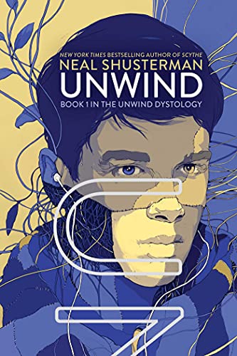 Unwind (Unwind Dystology, #1)