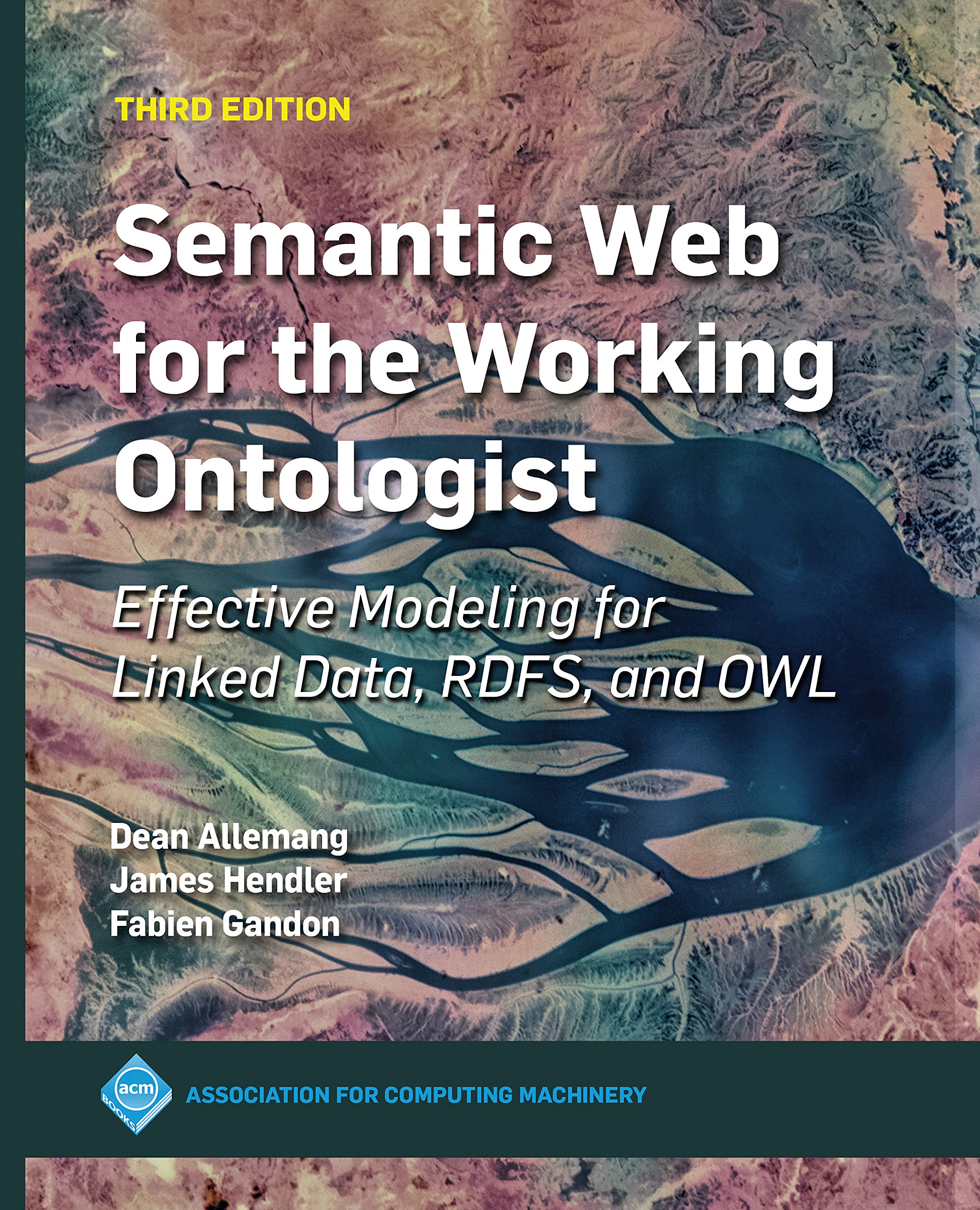 Semantic  for the Working Ontologist Effective Modeling for Linked