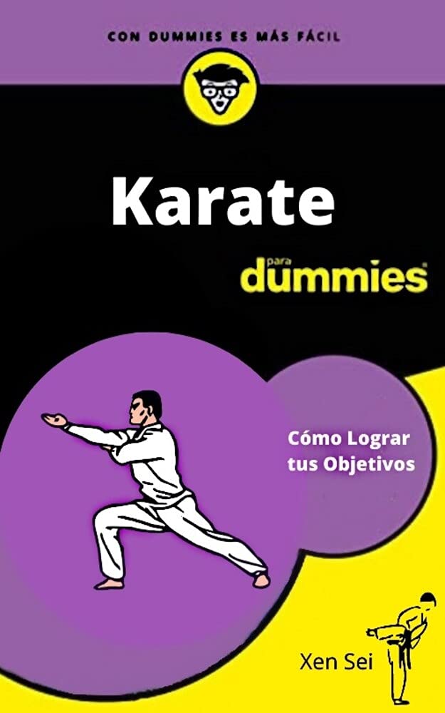 Karate Para Dummies by Xen Sei Goodreads