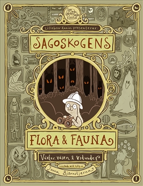 Sagoskogens flora och fauna : växter, väsen & vidunder