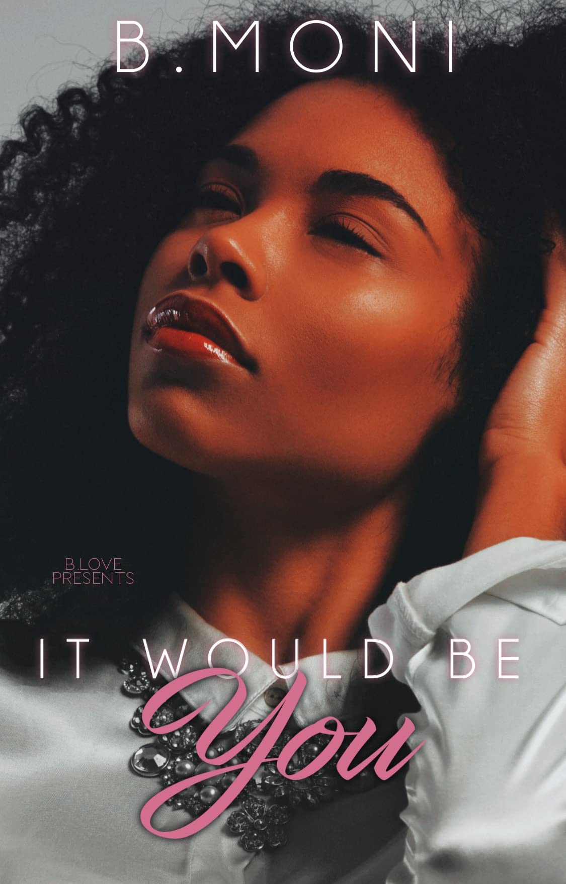 It Would Be You book cover