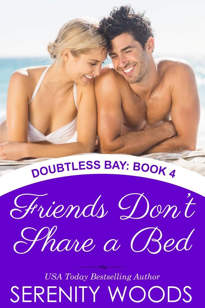 Friends Don't Share a Bed