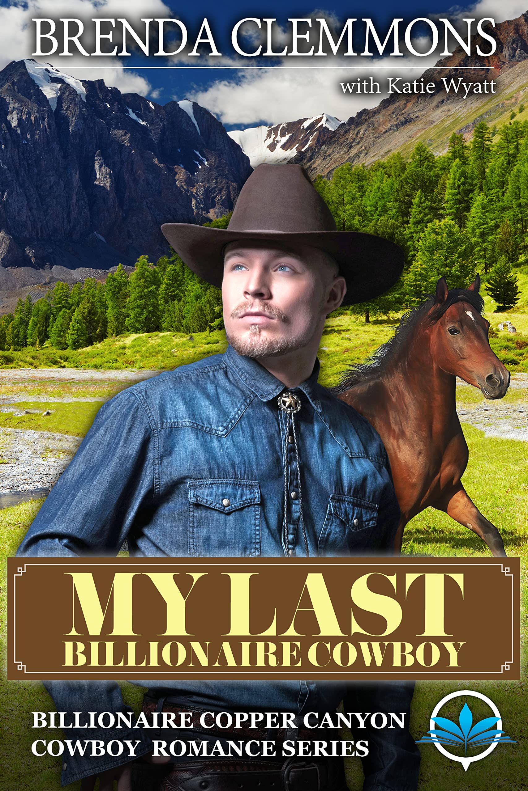 My Last billionaire Cowboy