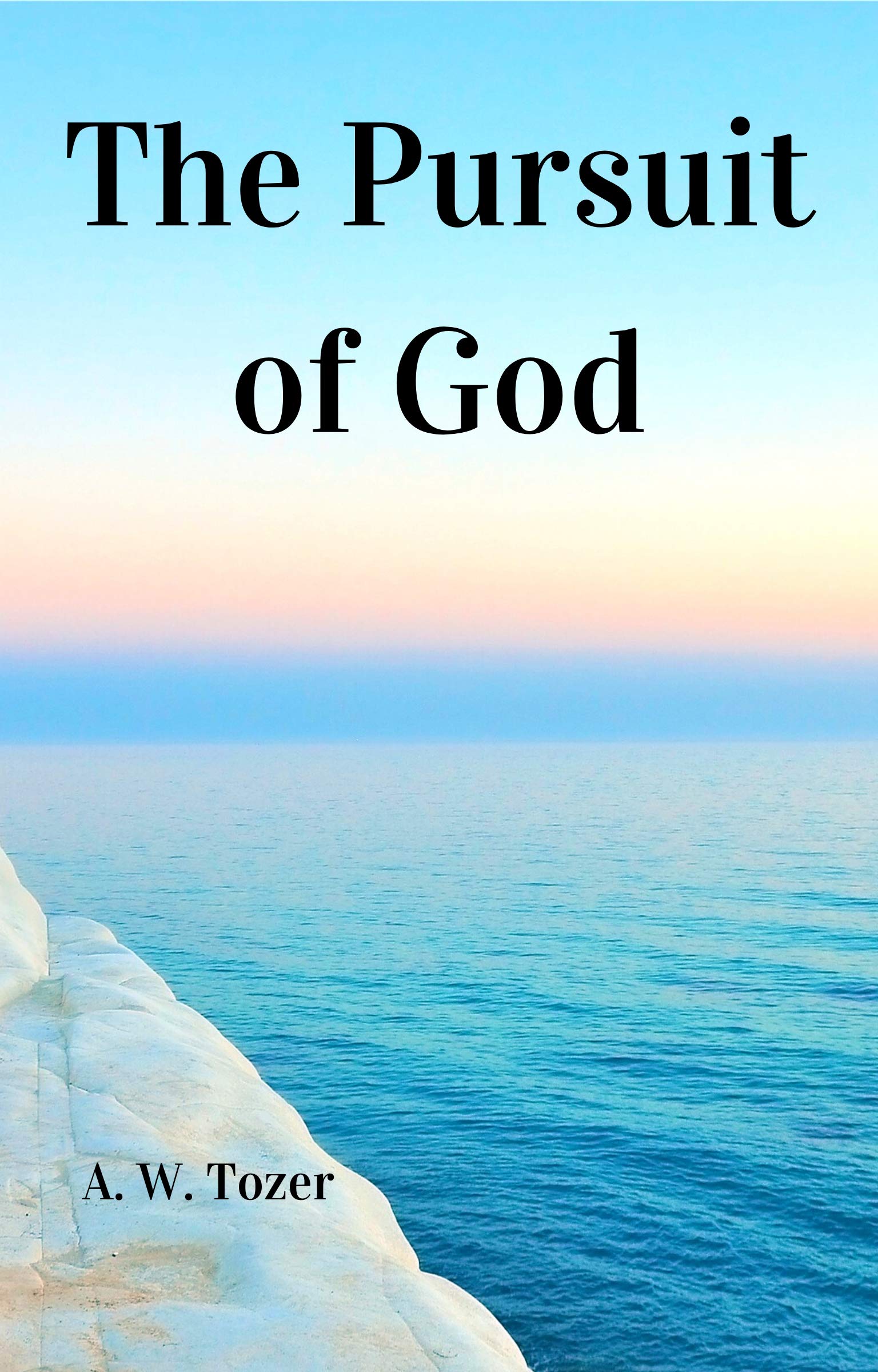Tozer Books The Pursuit of God by A.W. Tozer | Goodreads