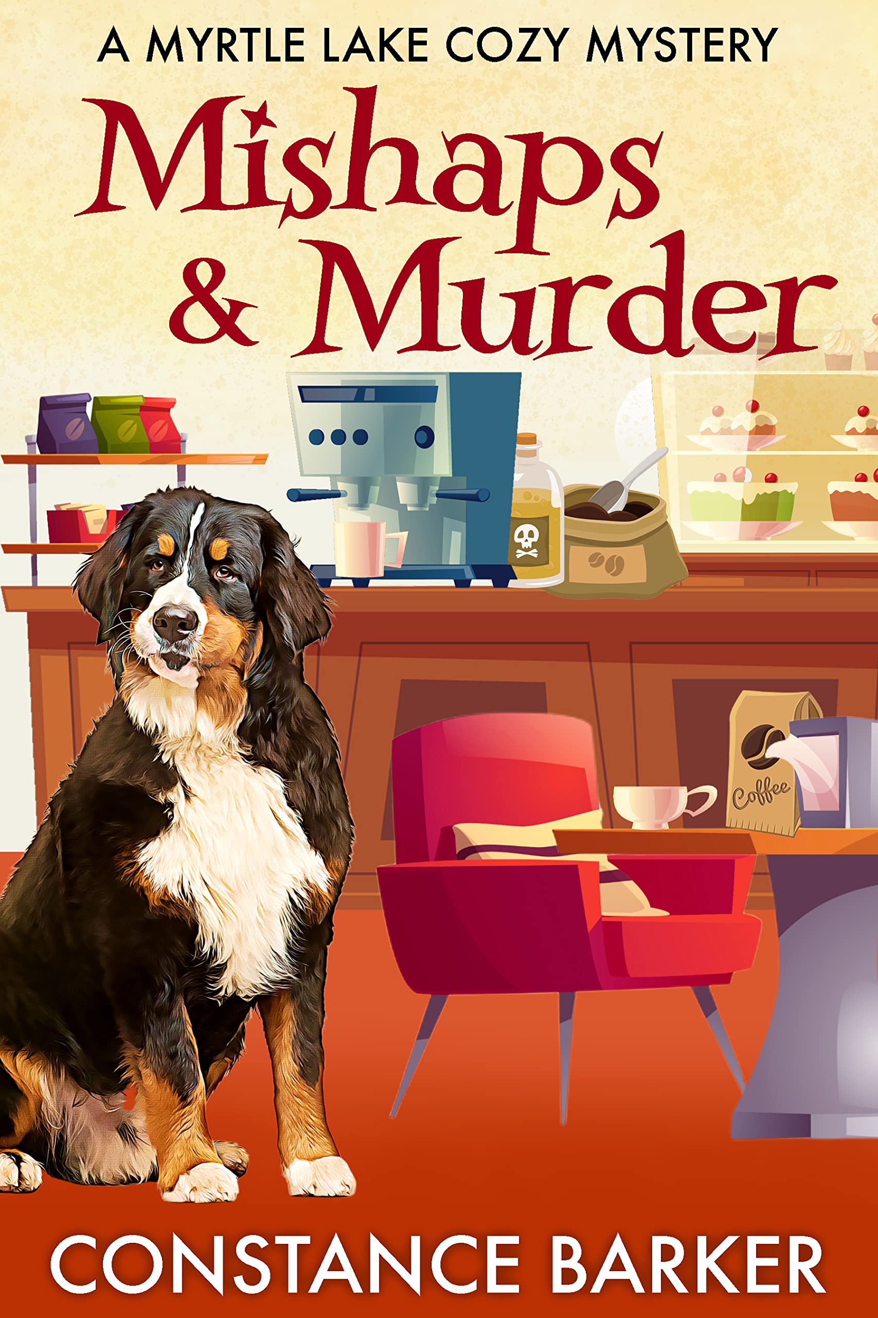 Mishaps and Murder: A Coffee Shop Cozy Mystery