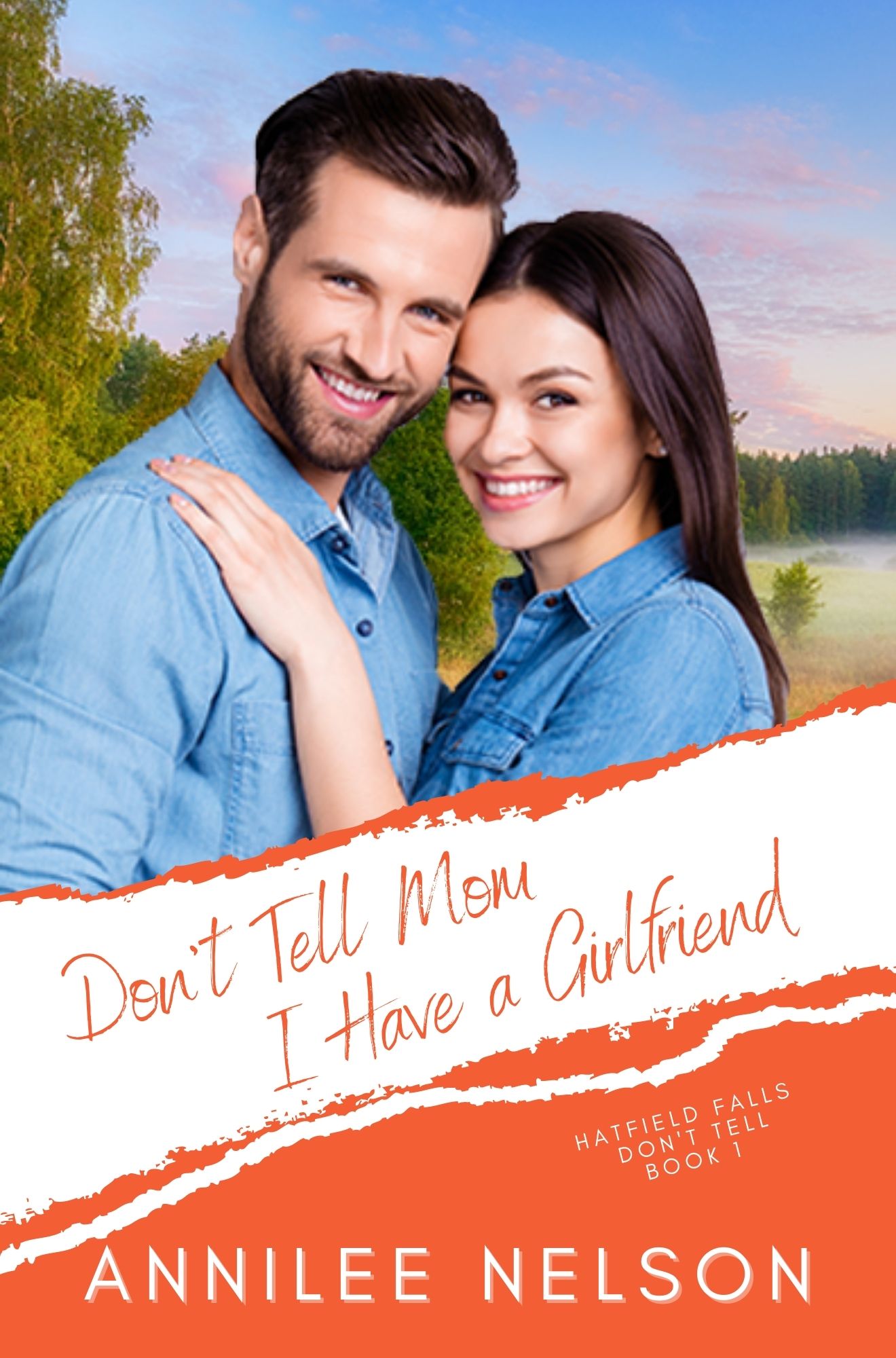 Don't Tell Mom I Have a Girlfriend (Hatfield Falls