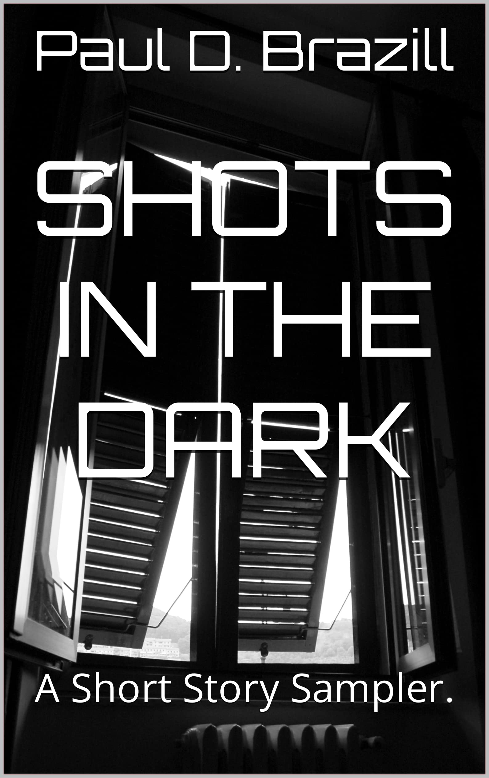 Snifters A Short, Fiction Sampler by Paul D. Brazill Goodreads