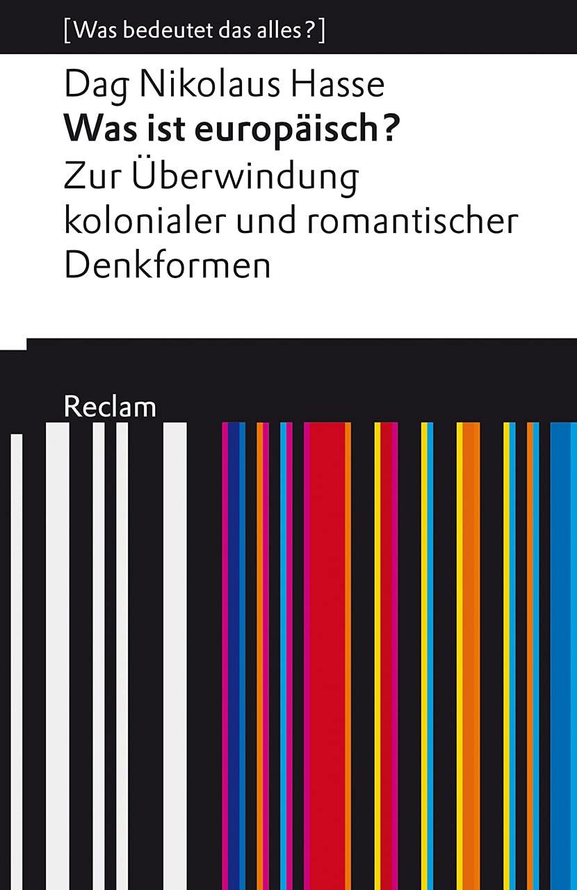 Was ist europäisch? Zur Überwindung kolonialer und romantischer Denkformen book cover