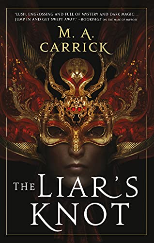 The Liar's Knot (Rook & Rose, #2)