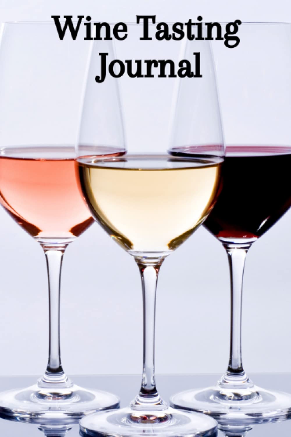 Wine Tasting Journal by Kannyn Books Goodreads