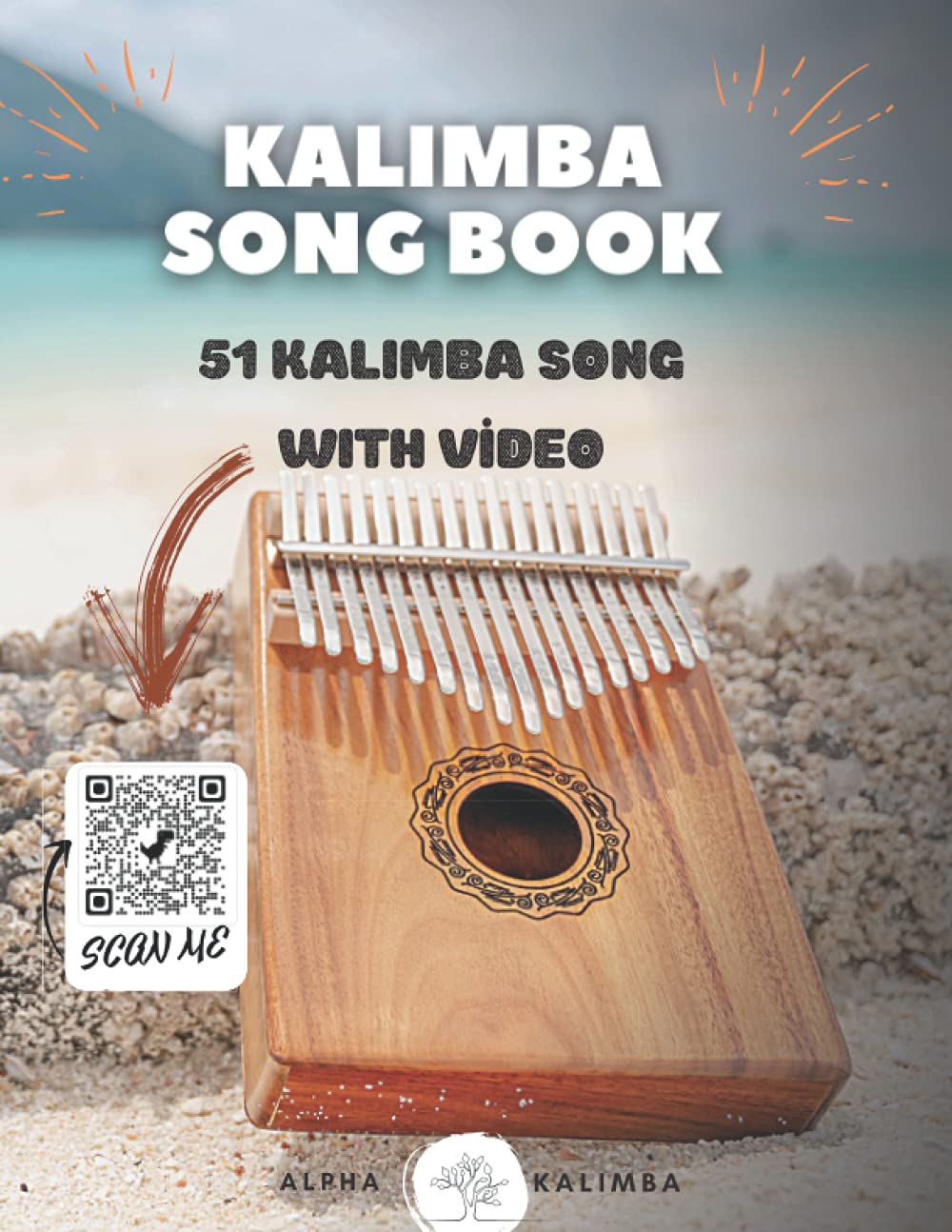 Kalimba Songbook 51 Mixed Songs for kalimba in C 17 keys 8,5x11 63
