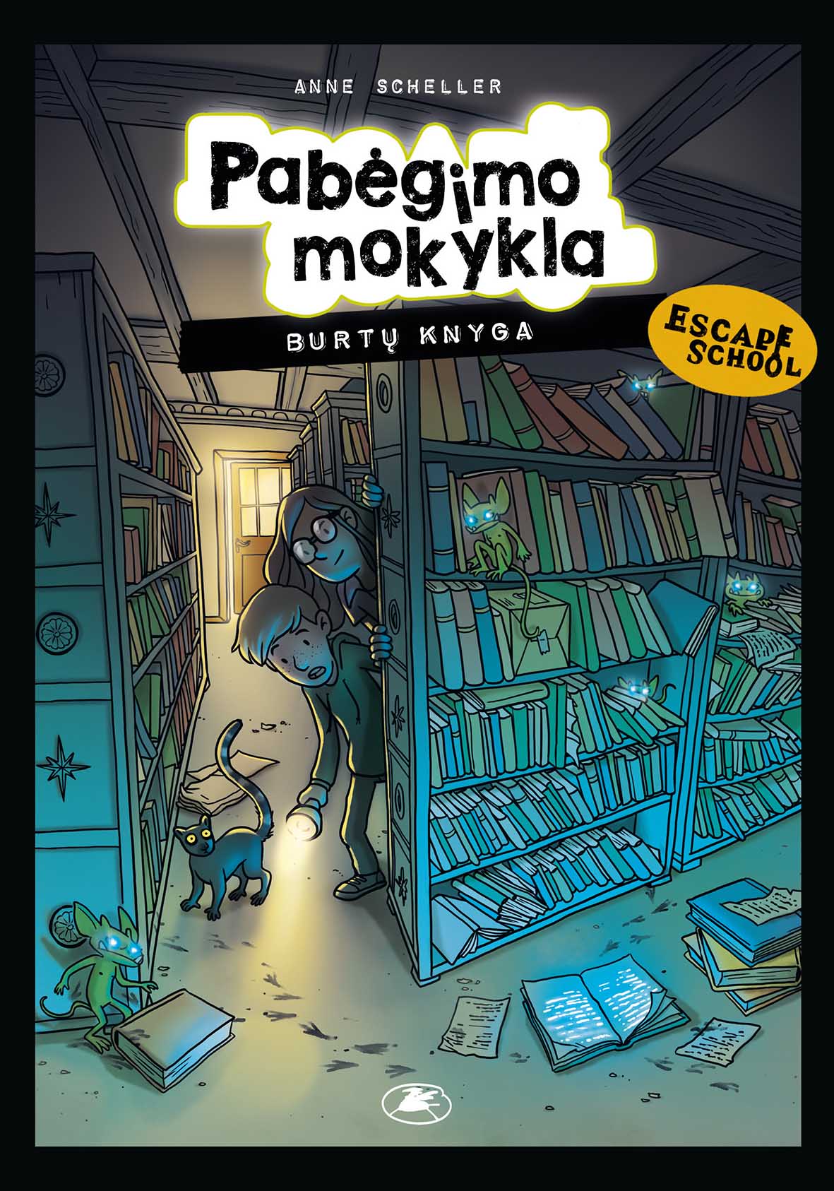 Pabėgimo mokykla: burtų knyga