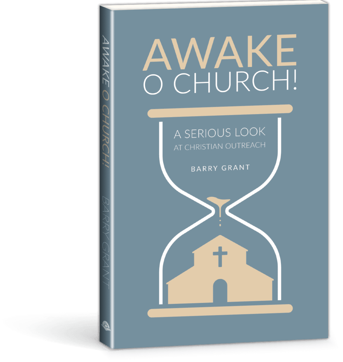 Awake, O Church: A Serious Look at Christian Outreach